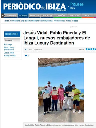 Jesús Vidal, Pablo Pineda y El Langui, nuevos embajadores de Ibiza Luxury Destination.